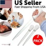 2 PCS Meat & Poultry Baster Heat Resistant BPA Free Turkey Syringe